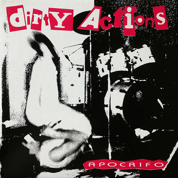 DIRTY ACTIONS – Apocrifo(1996, Reverendo Moon)