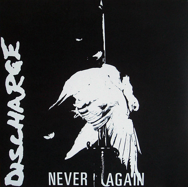 DISCHARGE – Never Again EP(1981/2011, Havoc)