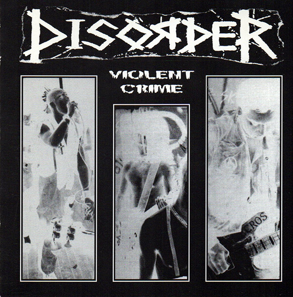 DISORDER – Violent Crime(2000, Black Sun Productions)