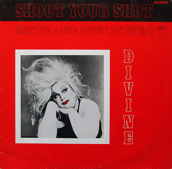 DIVINE – Shoot Your Shot(1982, “O”Records/Metronome)