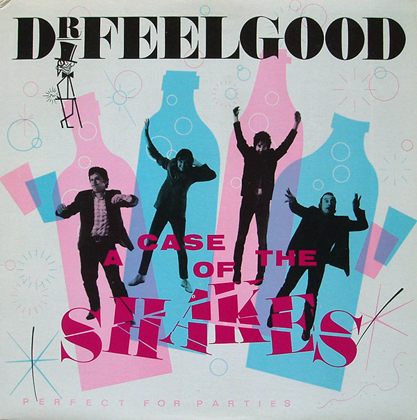 Dr.FEELGOOD – A Case Of The Shakes(1980, United Artists)