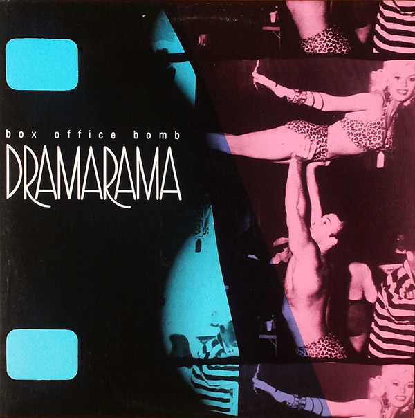 DRAMARAMA – Box Office Bomb(1987, Questionmark Records)