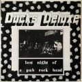 DUCKS DELUXE – Last Night Of A Pub Rock Band(1979, Dynamite)