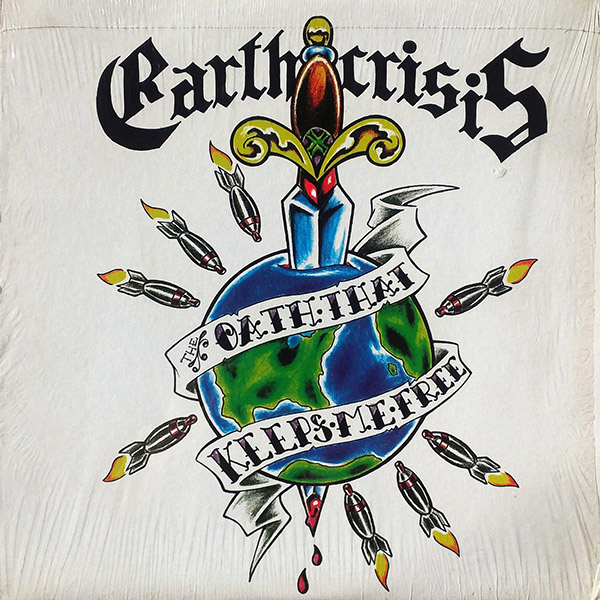 EARTH CRISIS – Oath That Keeps Me Free(1998, Victory)