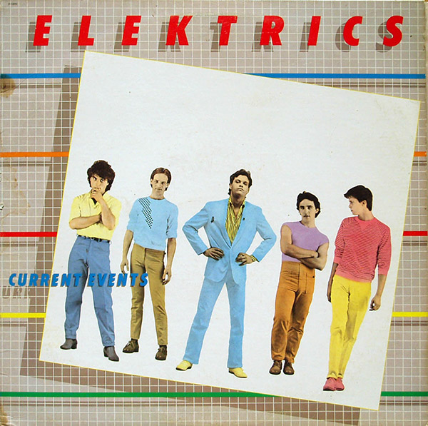 ELEKTRICS – Current Events(1980, Capitol)