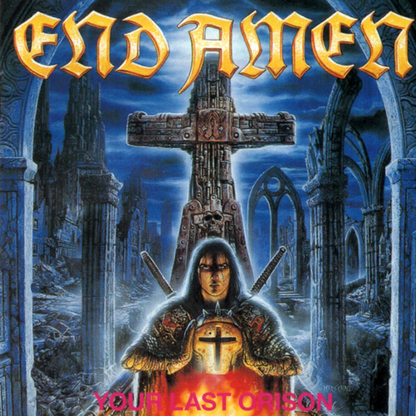 END AMEN – Your Last Orison(1992, Jigu/Institute Of Art)