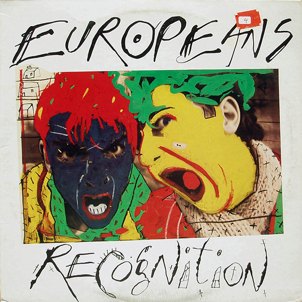 THE EUROPEANS – Recognition(1983, A&M)