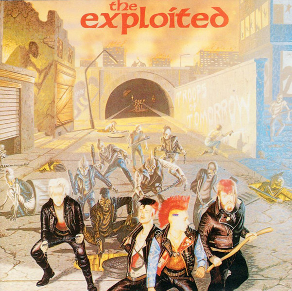 THE EXPLOITED – Troops Of Tomorrow(1982/1991, Streetlink)