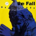 THE FALL – Masquerade(1998, Artful)