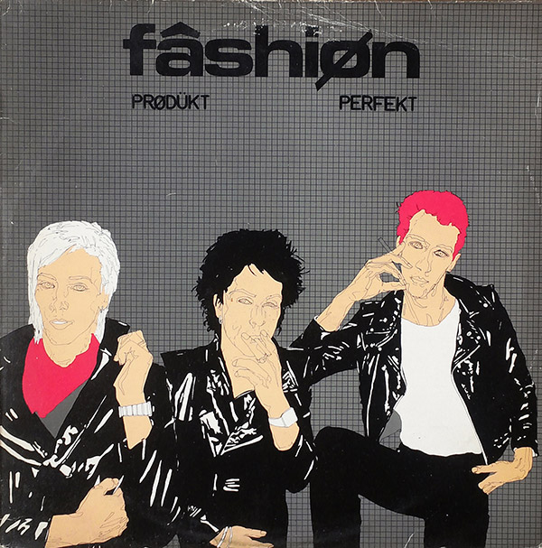 FÂSHIØN – Prødükt Perfekt(1980, Illegal)