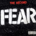 FEAR – The Record(1982/1991, Slash)