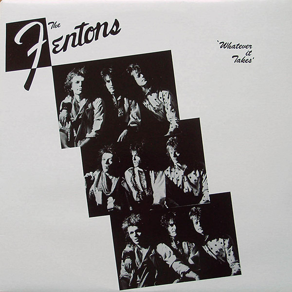 THE FENTONS – Whatever It Takes(1987, Private)