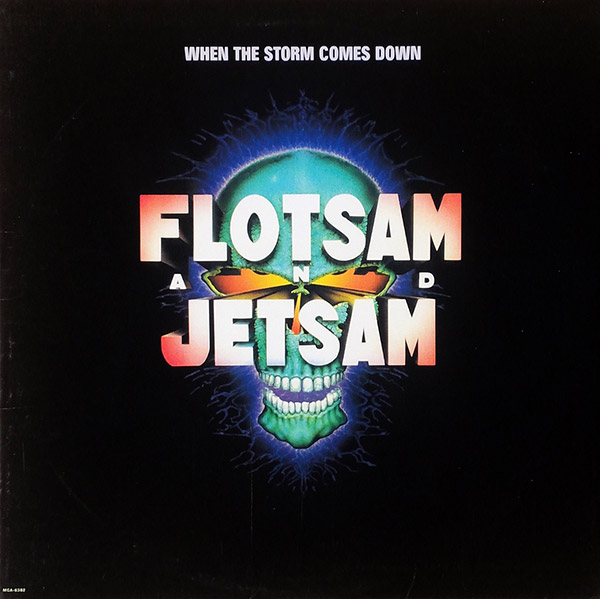 FLOTSAM & JETSAM – When The Storm Comes Down(1990, MCA)