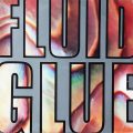 THE FLUID – Glue(1990, Sub Pop)