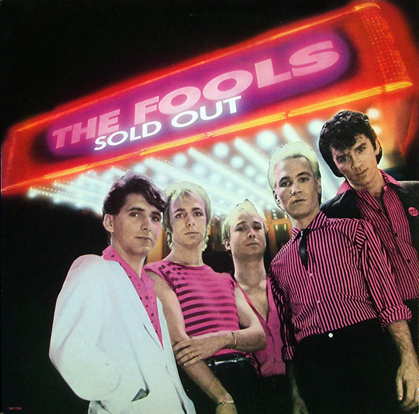 THE FOOLS – Sold Out(1980, EMI America)