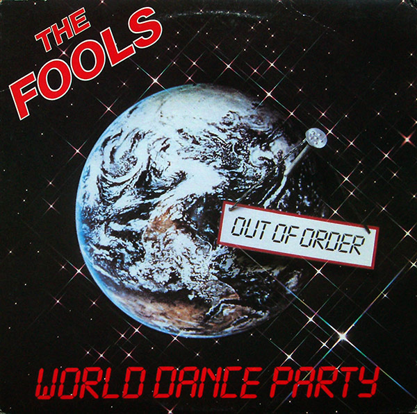 THE FOOLS – World Dance Party(1985, Passport)