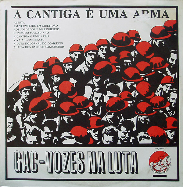 GRUPO DE ACCAO CULTURAL(GAC) VOZES NA LUTA – A Cantiga é Uma Arma(1976, Vozes Na Luta)