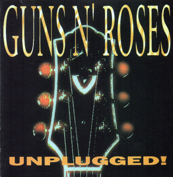 GUNS N’ ROSES – Unplugged!(1993, KTS)