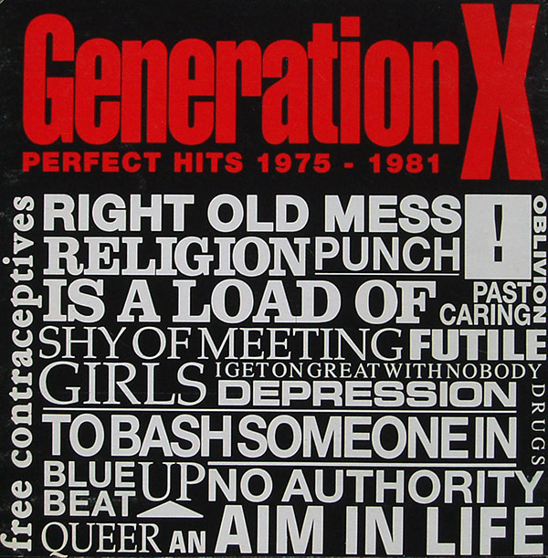 GENERATION X – Perfect Hits 1975-1981(1991, Chrysalis)