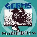 GERMS – Media Blitz(1993, Cleopatra)