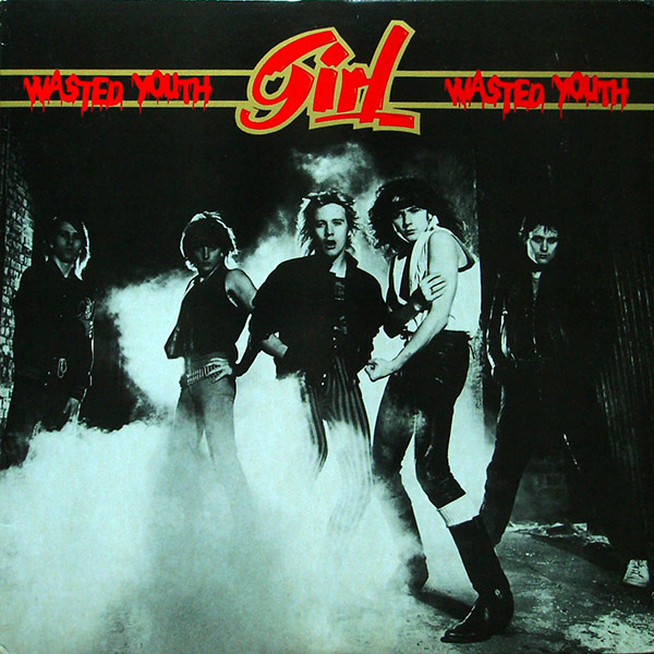 GIRL – Wasted Youth(1981, Jet Records)