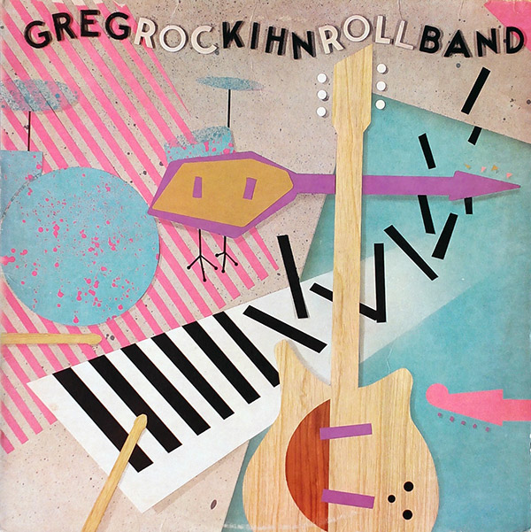 GREG KIHN BAND – Rockihnroll(1981, Beserkley)