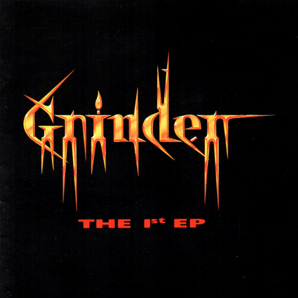 GRINDER – The First EP(1990, No Remorse Records)