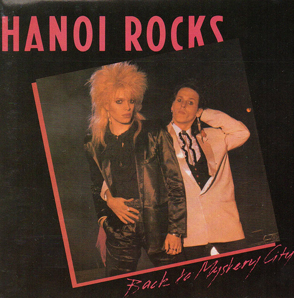 HANOI ROCKS – Back To Mystery City(1983/1989, Geffen)