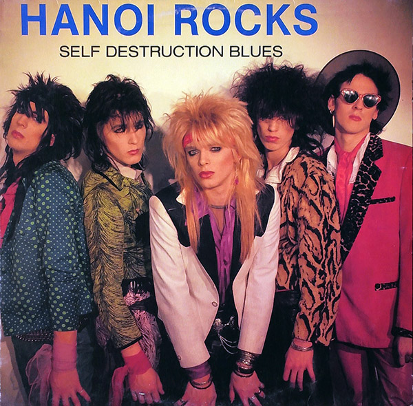 HANOI ROCKS – Self Destruction Blues(1982, Johanna)