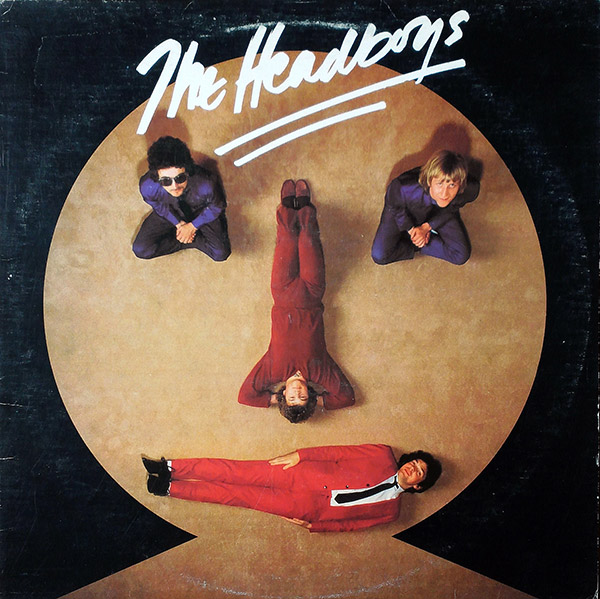 THE HEADBOYS – S/T(1979, RSO)