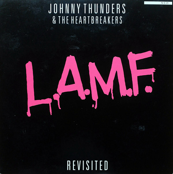 JOHNNY THUNDERS & THE HEARTBREAKERS -L.A.M.F. Revisited(1984, SMS)