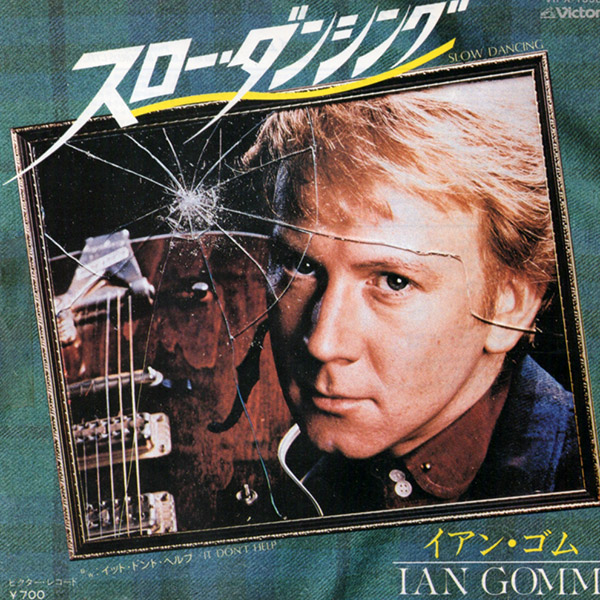 IAN GOMM – Slow Dancing(1980, Albion Records)