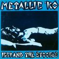 IGGY AND THE STOOGES – Metallic K.O.(1976, Skydog)