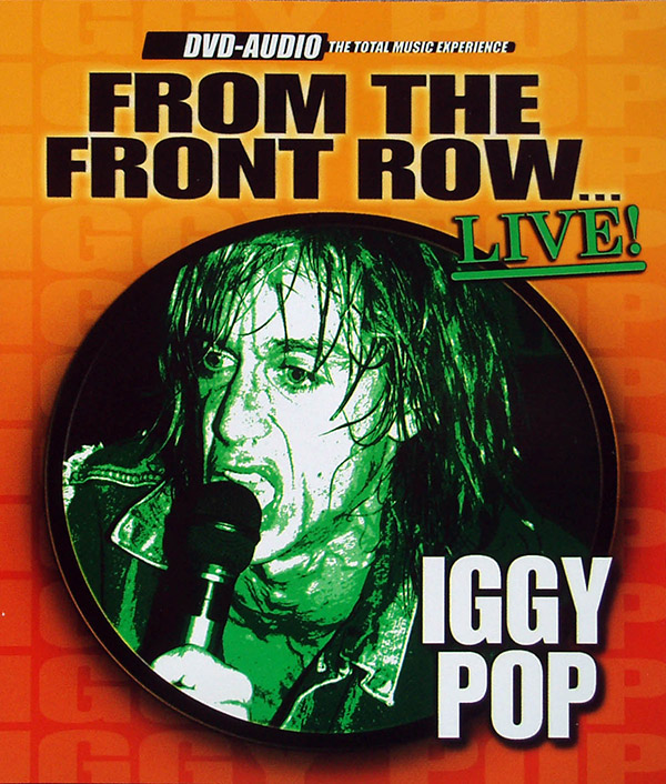 IGGY POP – From The Front Row…Live!(2003, Silverline)