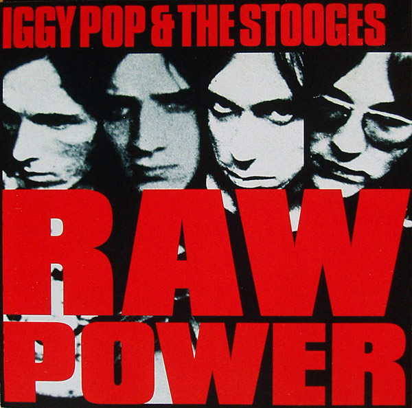 IGGY POP & THE STOOGES – Raw Power(2000, Neon)