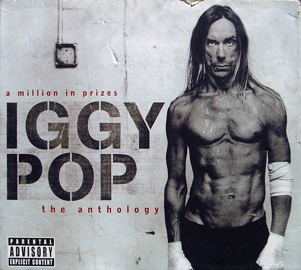 IGGY POP – A Million In Prizes : The Anthology(2005, Virgin)