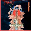 IMPACT – Take The Pain(1991/2013, Stormspell Records)