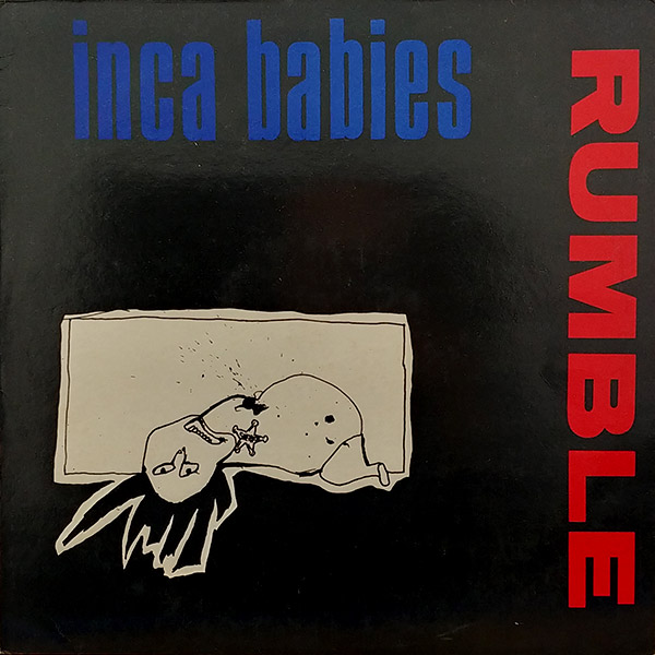 INCA BABIES – Rumble(1984, Black Lagoon Records)
