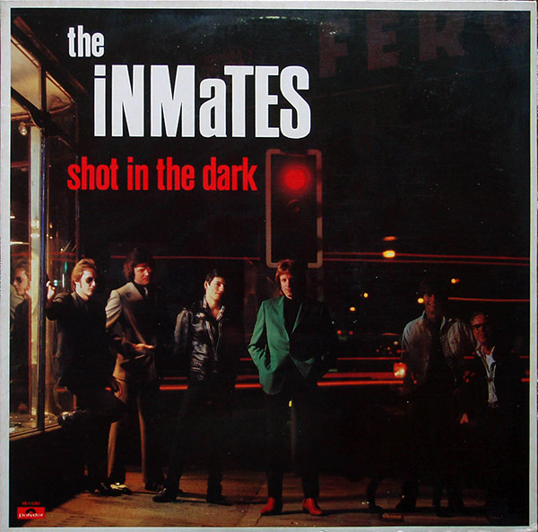 THE INMATES – Shot In The Dark(1980, Polydor)