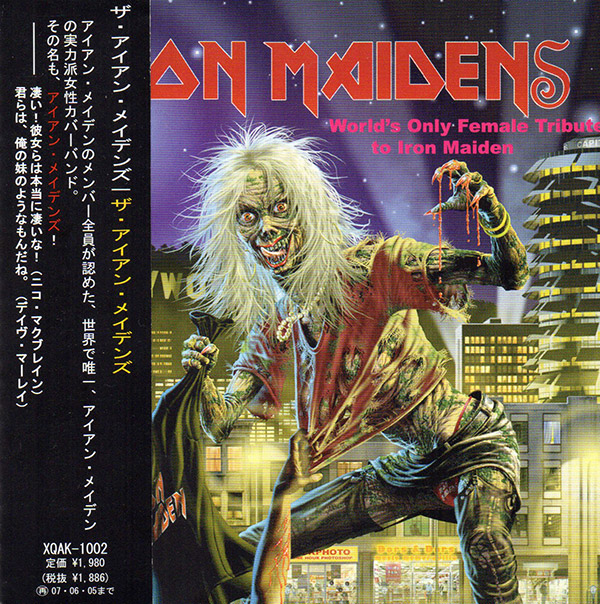 THE IRON MAIDENS – World’s Only Female Tribute To Iron Maiden(2005/2006, Powerslave Records)