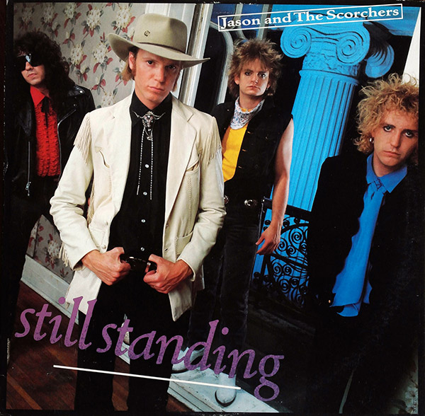 JASON AND THE SCORCHERS – Still Standing(1986, EMI America)