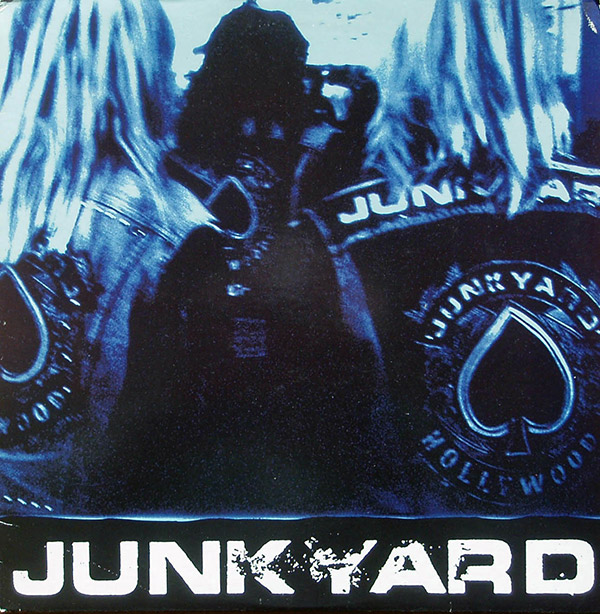 JUNKYARD – S/T(1989, Geffen)