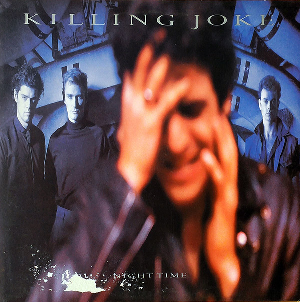 KILLING JOKE – Night Time(1985, EG)