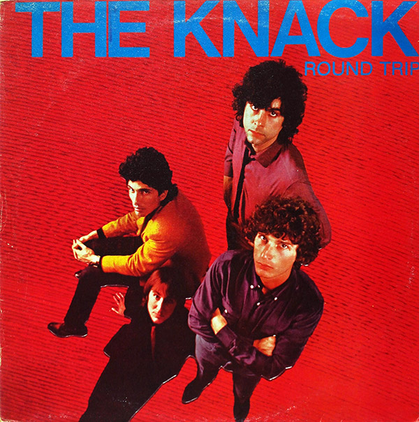 THE KNACK – Round Trip(1982, Oasis)