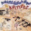 THE KNITTERS – Poor Little Critter On The Road(1985/1993, Slash)