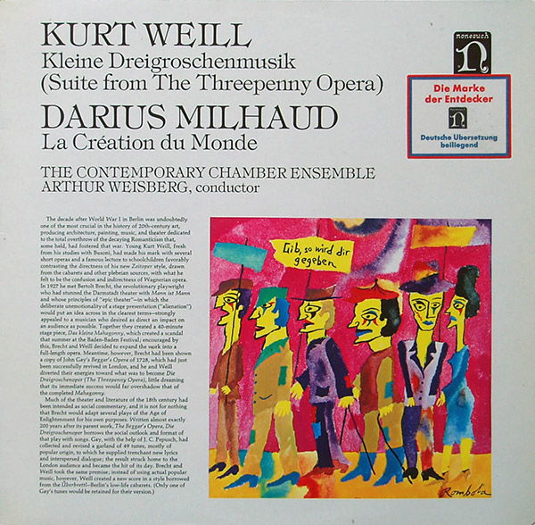 THE ATHUR WEISBERG CONDUCTING CONTEMPORARY CHAMBER ENSEMBLE – Kurt Weill Kleine Dreigroschenmusik(Suite From The Threepenny Opera) / Darius Milhaud La Création Du Monde(1973, Nonesuch)