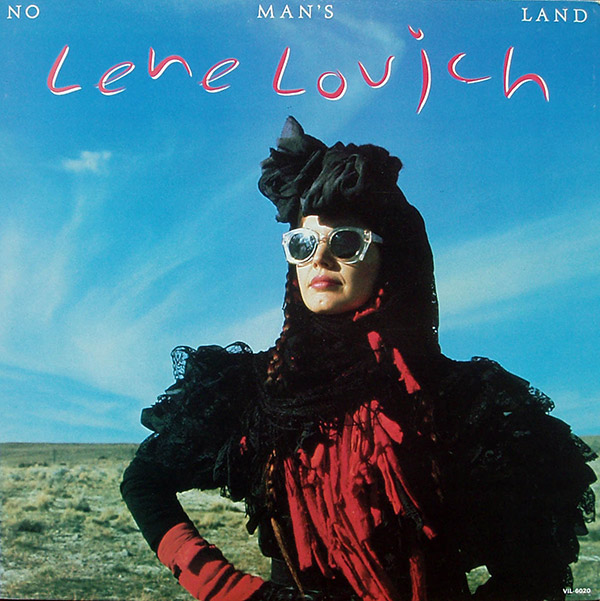 LENE LOVICH – No Man’s Land(1982, Stiff)
