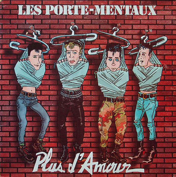 LES PORTE-MENTAUX – Plus D’Amour(1986, Comotion Musique)