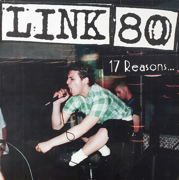 LINK 80 – 17 Reasons…(1997, Asian Man Records)