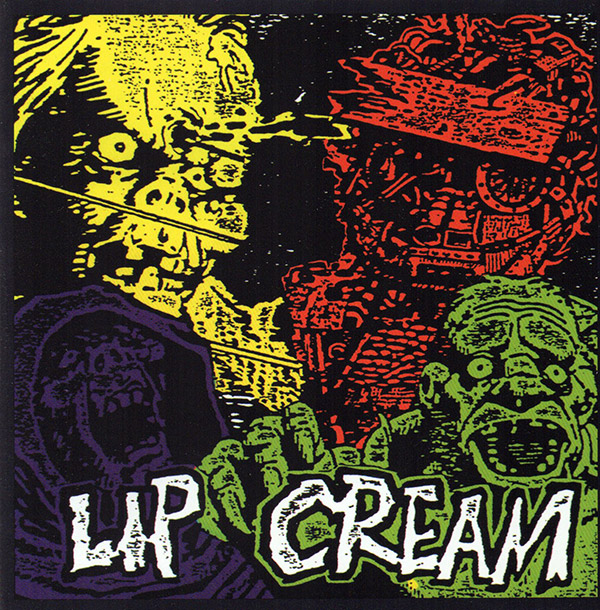 LIP CREAM – Thrash Til Death(1995, Oni)